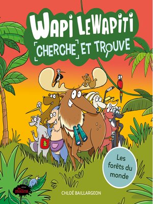 cover image of Wapi LeWapiti cherche et trouve